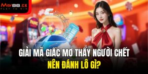 mơ thấy người chết