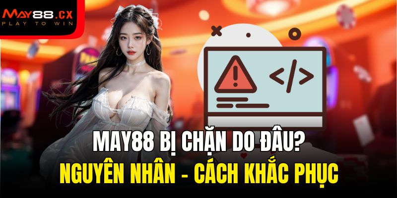 May88 bị chặn